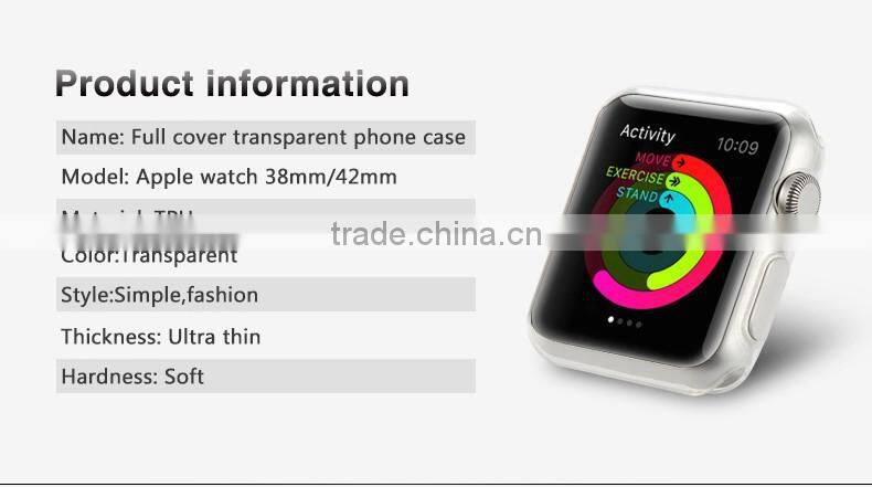 New product!!! Wholesale price Full cover Ultra Thin Clear TPU cell phone protector case for apple watch 38MM/42MM