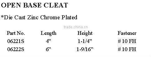 06221S LENGTH 6'' Open base cleat Zinc Chrome Plated