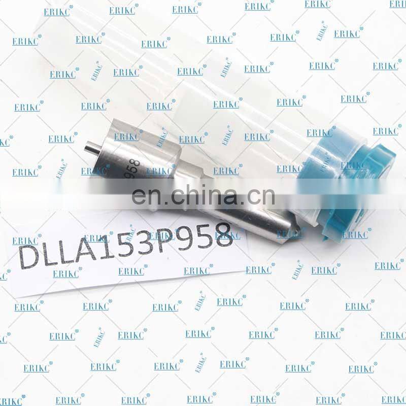 ERIKC diesel injector nozzle DLLA 153 P 958 fuel injection pump nozzle DLLA153P958 093400-9580