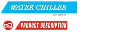 Industrial Water Chiller with Good Quality Compressor/Bread Water Chiller China
