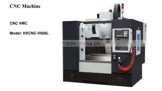 High-precision VMC/Vertical machining centre/vertical machining center/CNC milling machine/CNC machining centre HXCNC-V660L