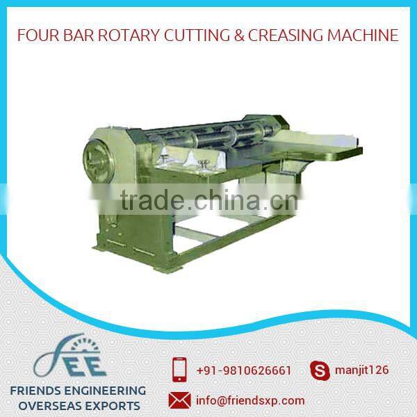 Top Selling Four Bar Rotary Cutting & Creasing Machine Available at Market Rate