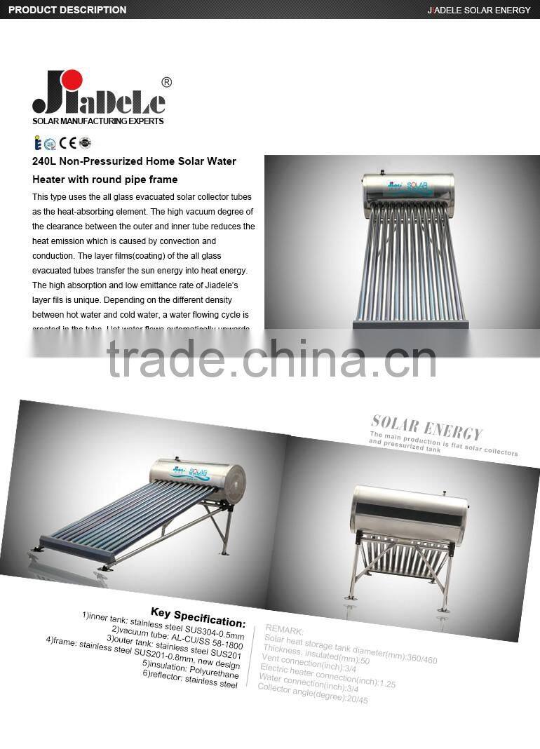 240L Non-Pressurized Home Solar Water Heater with round pipe frame