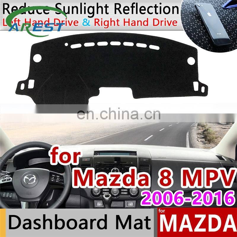 for Mazda 8 MPV 2006~2016 LY Anti-Slip Mat Dashboard Cover Pad Sunshade Dashmat Protect Carpet Accessories 2007 2008 2009 2014