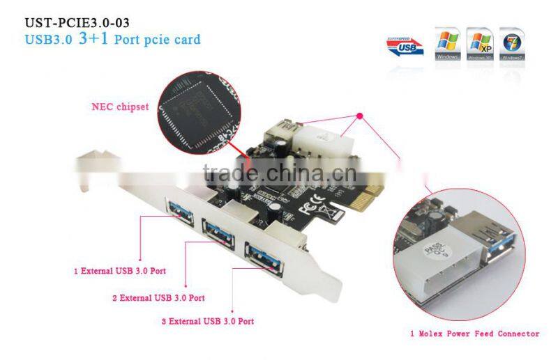 USB3.0 3+1 Port pcie card 3 External USB 3.0 Port 1 Internal USB 3.0 Port