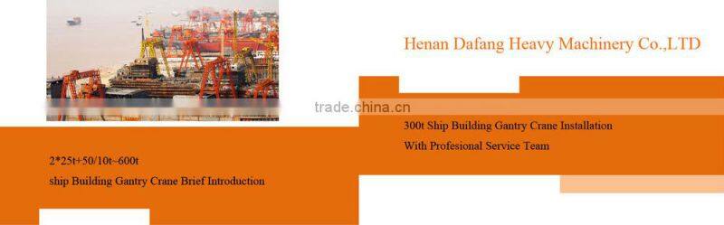 Heavy Duty A Type Shipyard Gantry Crane Manufacturing Expert Products