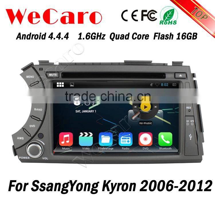 Wecaro Android 4.4.4 WIFI 3G car gps navigation multimedia system for ssangyong kyron dvd player android 2006 -2012