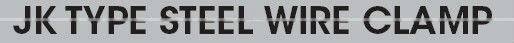 JK Type wire clamp