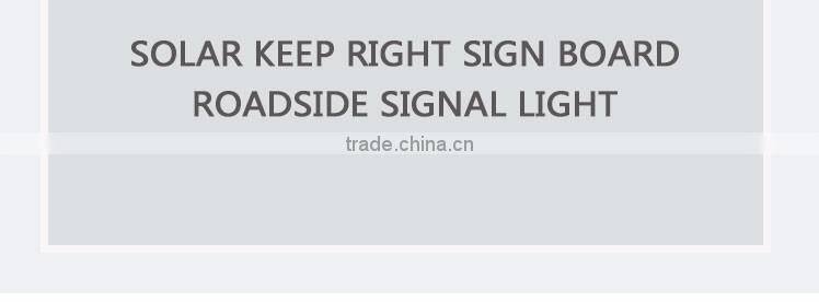LED Manufacturer Solar Powered Keep Right Sign Road Safety Light Board