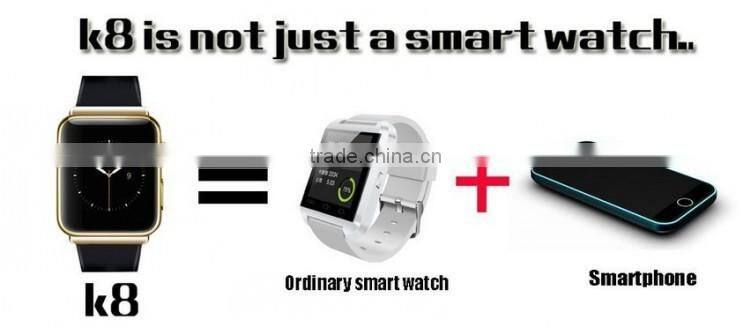 New design k8 smart watch 2015 bluetooth android 4.4 with SMS , FM , gps , gprs , wifi , camera With 1.54 inch Screen mt6572 3G