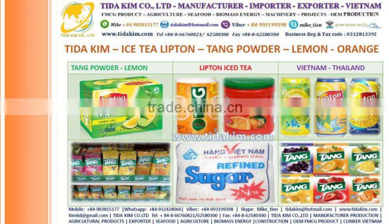 WHITE REFINED SUGAR TANG POWDER FRUIT JUICE ORANGE LEMON LIPTON ICE TEA DRINKS - TIDA KIM -VIETNAM CASHEW NUTS TIDA KIM