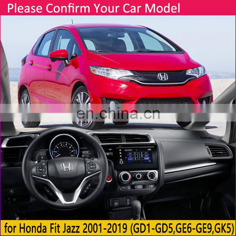 for Honda Fit Jazz 2001~2019 Anti-Slip Mat Dashboard Cover Pad Sunshade Dashmat Protect Car Carpet Accessories GD4 GE6 GK5 Rug