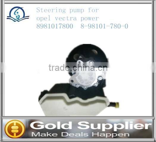Brand New steering pump for opel vectra power 8981017800 8-98101-780-0 with high quality and most competitive price.