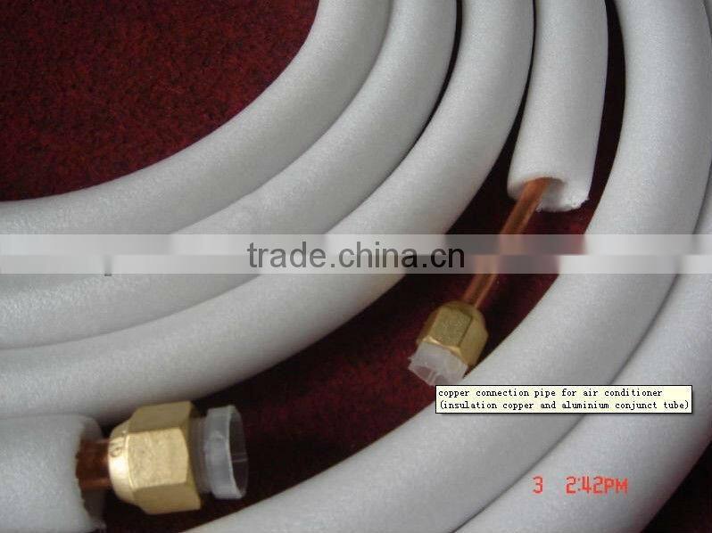 Air conditioner insulated copper pipe / Air conditioner insulated connect pipe / Connection pipe for air conditioner