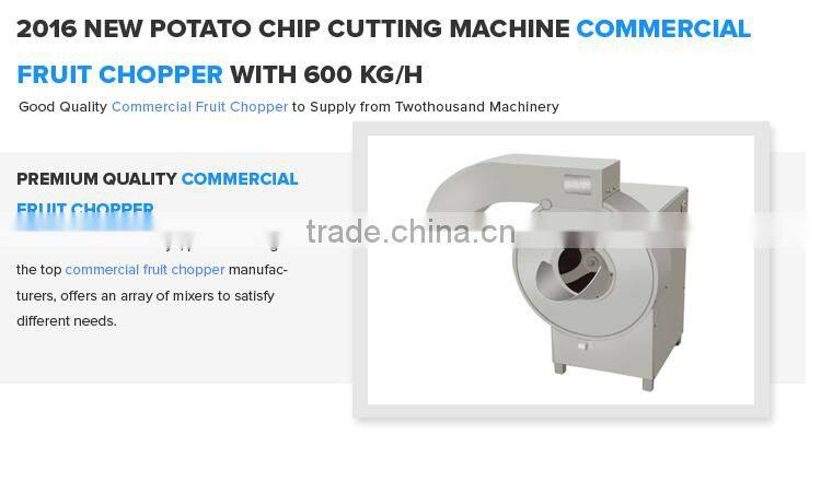 2016 High Efficiency Industrial for Fruit Chopper