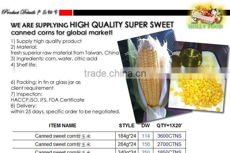 Canned sweet corn to AFRICA ECOWAS EAST AFRICA HIGH QUALITY super sweet NO GMO TAIWAN yellow corn raw material