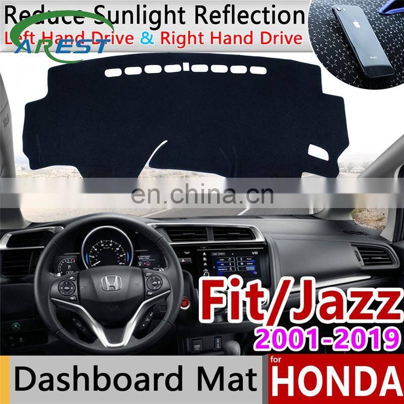 for Honda Fit Jazz 2001~2019 Anti-Slip Mat Dashboard Cover Pad Sunshade Dashmat Protect Car Carpet Accessories GD4 GE6 GK5 Rug
