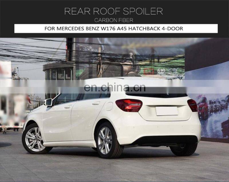 Reliable carbon fiber roof spoiler for Mercedes Benz A class W176 A45 2013-2018