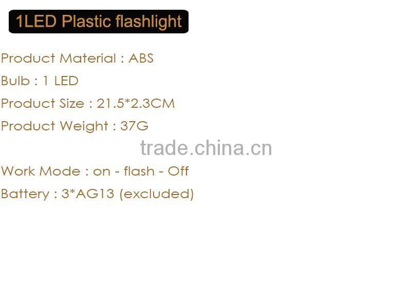2 Brightness Mode Light/Strobe/OFF 1 LED Plastic Flashlight