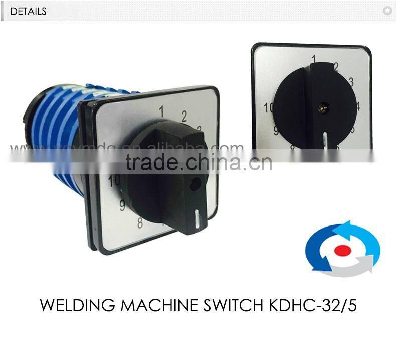 Welding machine switch KDHC-32/5 CO2 gas High voltage electrical changeover rotary switch 32A 5 poles 10 positions