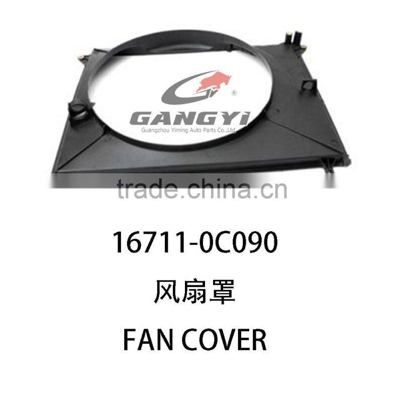 latest best selling fan cover 16711-0C090 of toyota hilux 2010