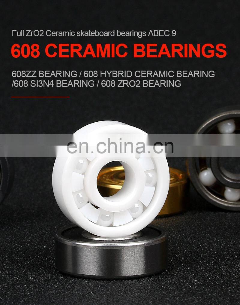 Deep groove ball bearing 608 Ceramic skateboard bearings ZrO2/Si3N4 Ball Bearings 8x22x7