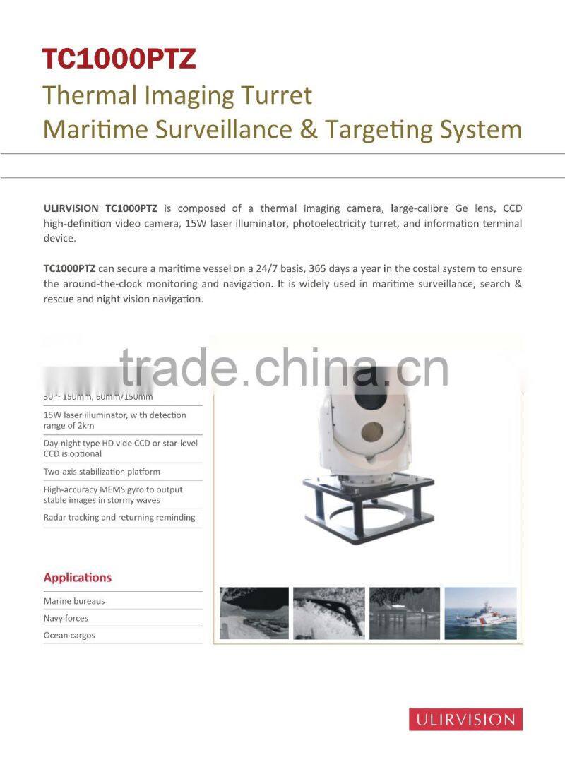 Thermal Imaging Turret TC1000PTZ Maritime Surveillance & Targeting System
