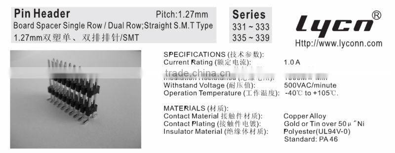 Pin header Pitch 1.27mm Board Spacer Single Row/Dual Row;Straight SMT Type