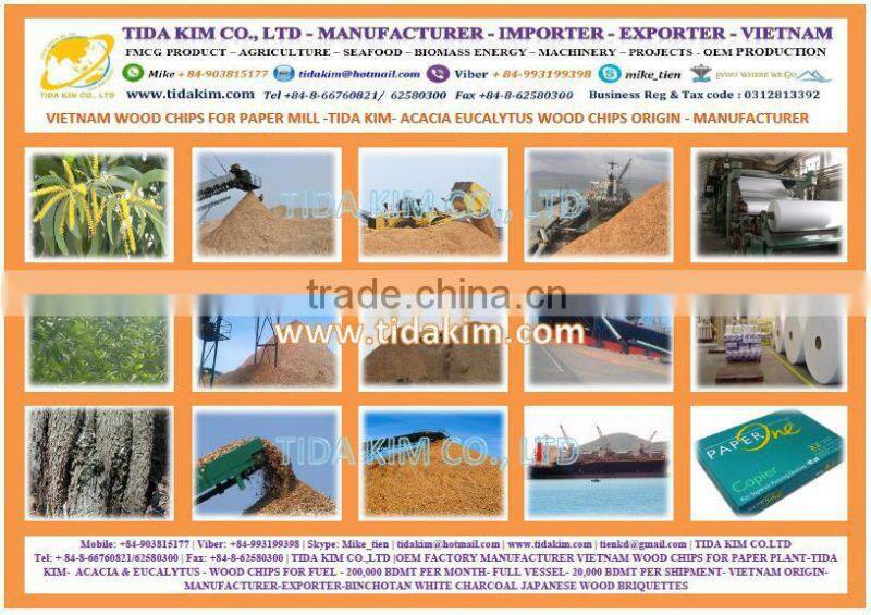 MANUFACTURER WOOD CHIPS PAPER - TIDA KIM - EXPORTER- ACACIA EUCALYTUS - 100.000 BDMT - FULL VESSEL- WOOD PELLETS VIETNAM