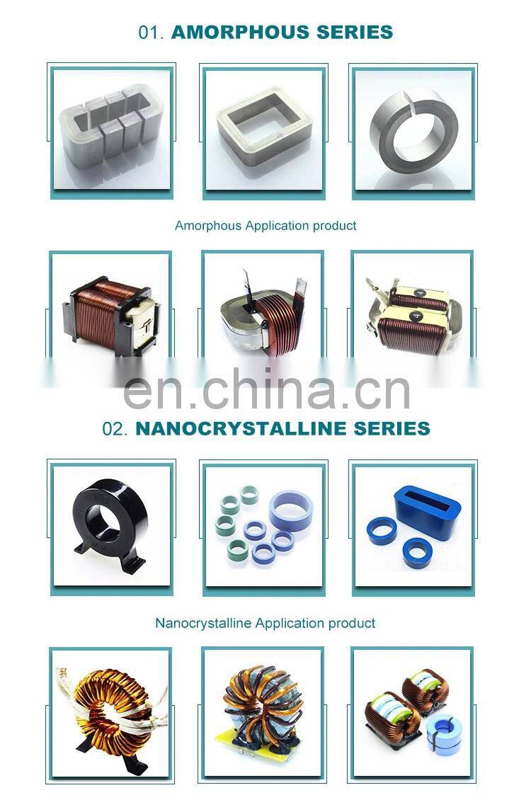 Amorphous core e type c type toroidal core for common mode choke inductor