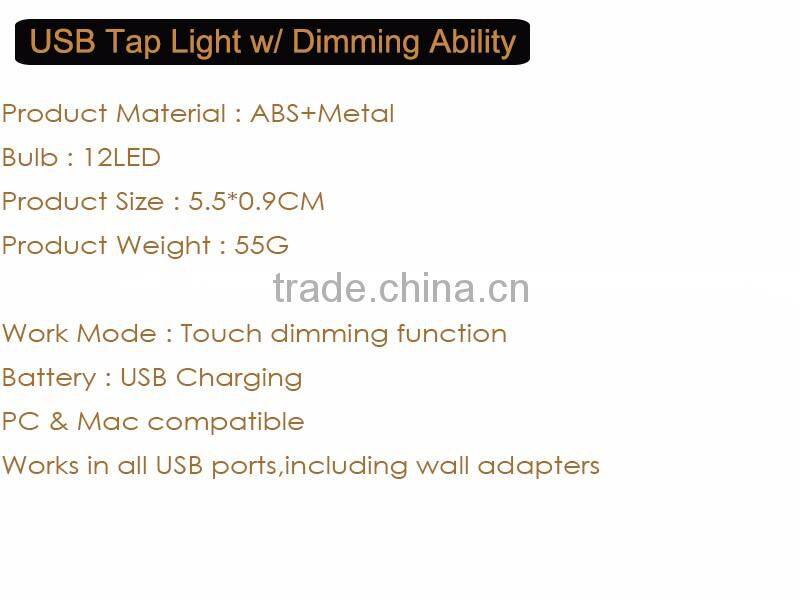 Dimming Ability USB Tap Light