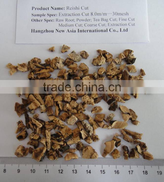 100% Natural ganoderma lucidum cut Reishi Tea Bag Cut F/C Fine Cut,T/B,Medium Cut, Coause Cut C/C,Extraction Cut EX