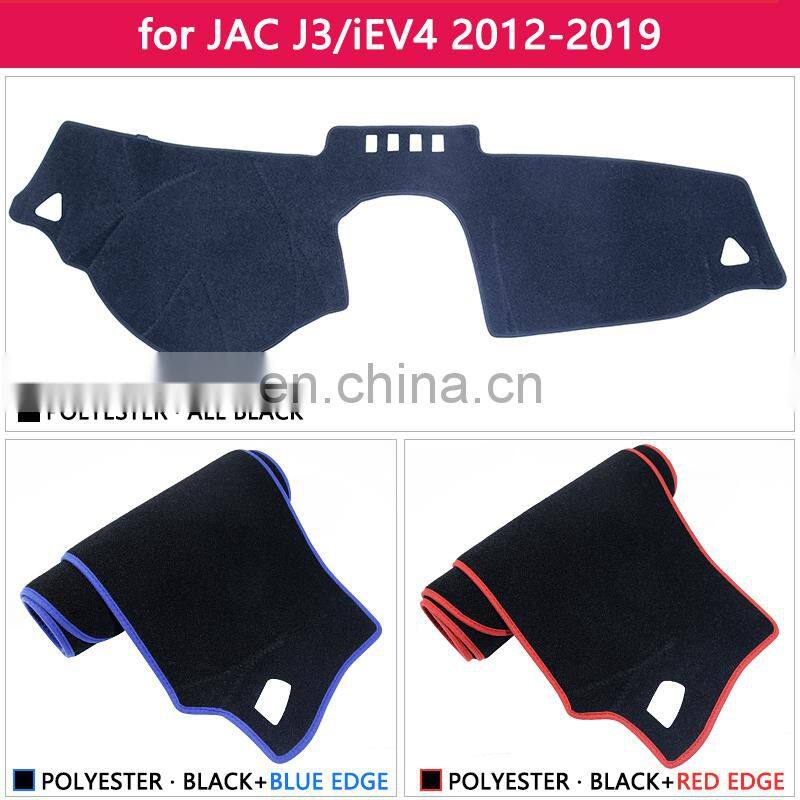 for JAC J3 A13 iEV4 Turismo 2012~2019 Anti-Slip Mat Dashboard Cover Pad Sunshade Dashmat Protect Carpet Car Rug Accessories 2013