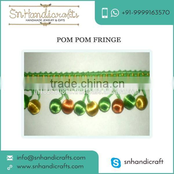 Good Quality High Grade and Super Selling Pom Pom Fringe at Good Market Rate
