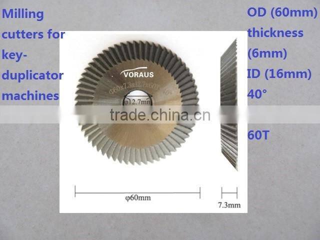 Milling cutters for key-duplicator machines OD (60mm) thickness (6mm) ID (16mm) 40 (HSS) 60T
