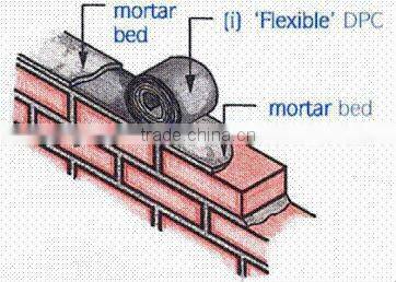 (largest manufacturer in China) construction materials DPC--------DAMP PROOF COURSE