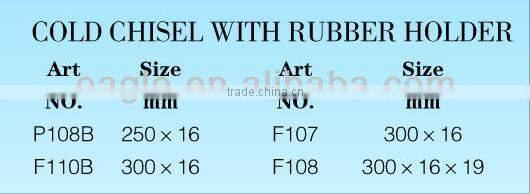 Cold chisel with rubber holder