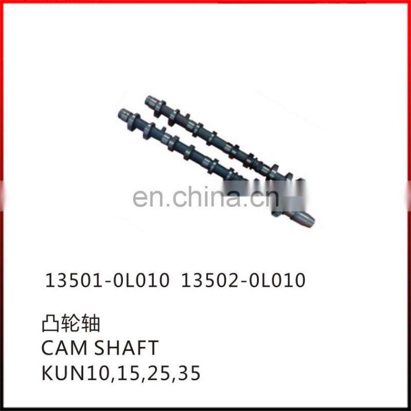 13501-0L010 13502 -0L010 Camshaft Kun10 15 25 35