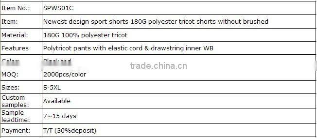 Newest design sport shorts 180G polyester tricot shorts without brushed