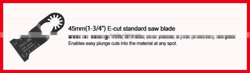 45mm E-cutoscillating tool saw blade for cutting wood,plastic, soft metal,high quality