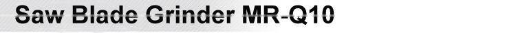 220V Saw Blade Grinder MR-Q10