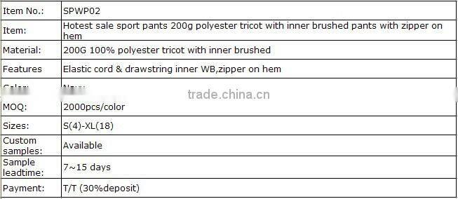 Hotest sale sport pants 200g polyester tricot with inner brushed pants with zipper on hem