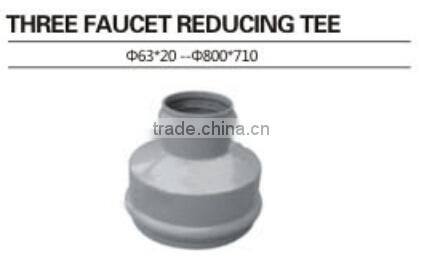 THREE FAUCET REDUCING TEE