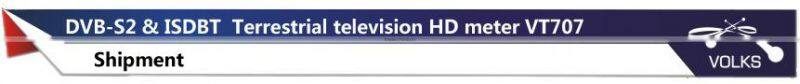 ISDBT & DVB-S2 compliant HD Terrestrial television meter VT707