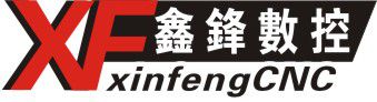 Dongguan Xinfeng CNC Equipment Co., Ltd