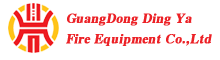 GuangDong Ding Ya Fire Equipment Co.,Ltd
