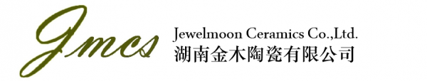 Hunan Jewelmoon Ceramics Co.,Ltd