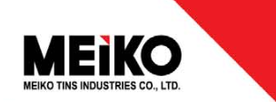 Meiko Tins Industries CO.,LTD