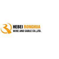 Hebei Ronghua Wire And Cable Co.,Ltd