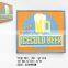 Rusty beer metal tin sign